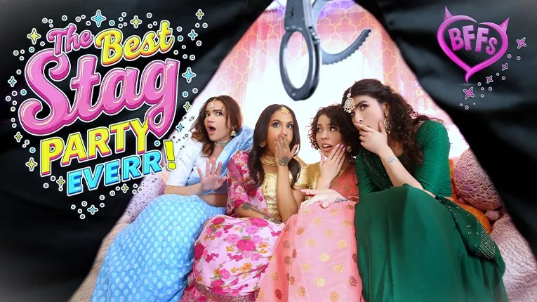 BFFS – Naudi Nala, Satine Summers, Nina White, Nikki Slick – Indian Bachelorette Party Turns Into Stripper Fuck-Fest!