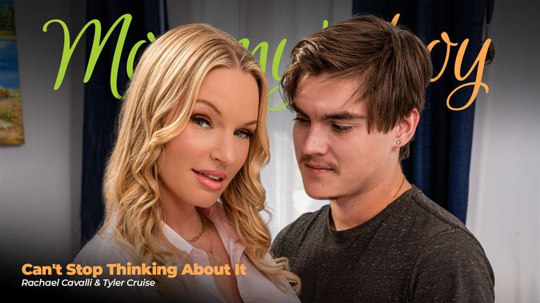 [MommysBoy] Rachael Cavalli – Can’t Stop Thinking About It