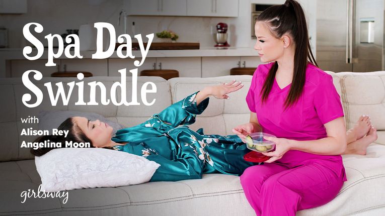 [GirlsWay] Alison Rey, Angelina Moon – Spa Day Swindle