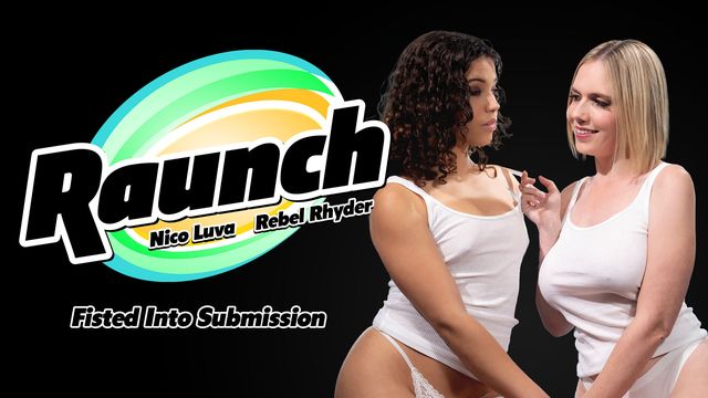 [Raunch] Rebel Rhyder, Nico Luva – Fisted Into Submission