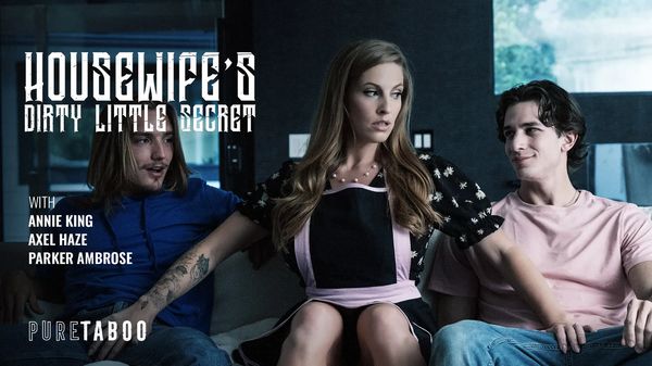[PureTaboo] Annie King – Housewife’s Dirty Little Secret