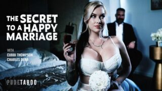 [PureTaboo] Cubbi Thompson – The Secret To A Happy Marriage