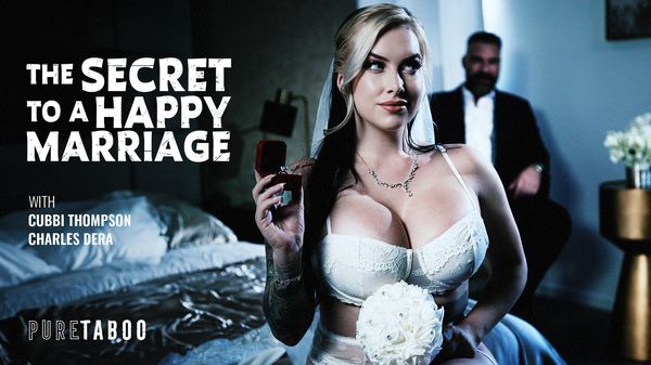 [PureTaboo] Cubbi Thompson – The Secret To A Happy Marriage