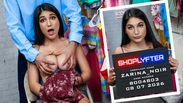 [Shoplyfter] Zarina Noir – Case No. 8004803: Teaching Sweet Zarina a Lesson